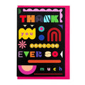 Colourful typographic thank you card reading "Thank You Ever So Much" with playful geometric lettering on a black background and a bright pink envelope.